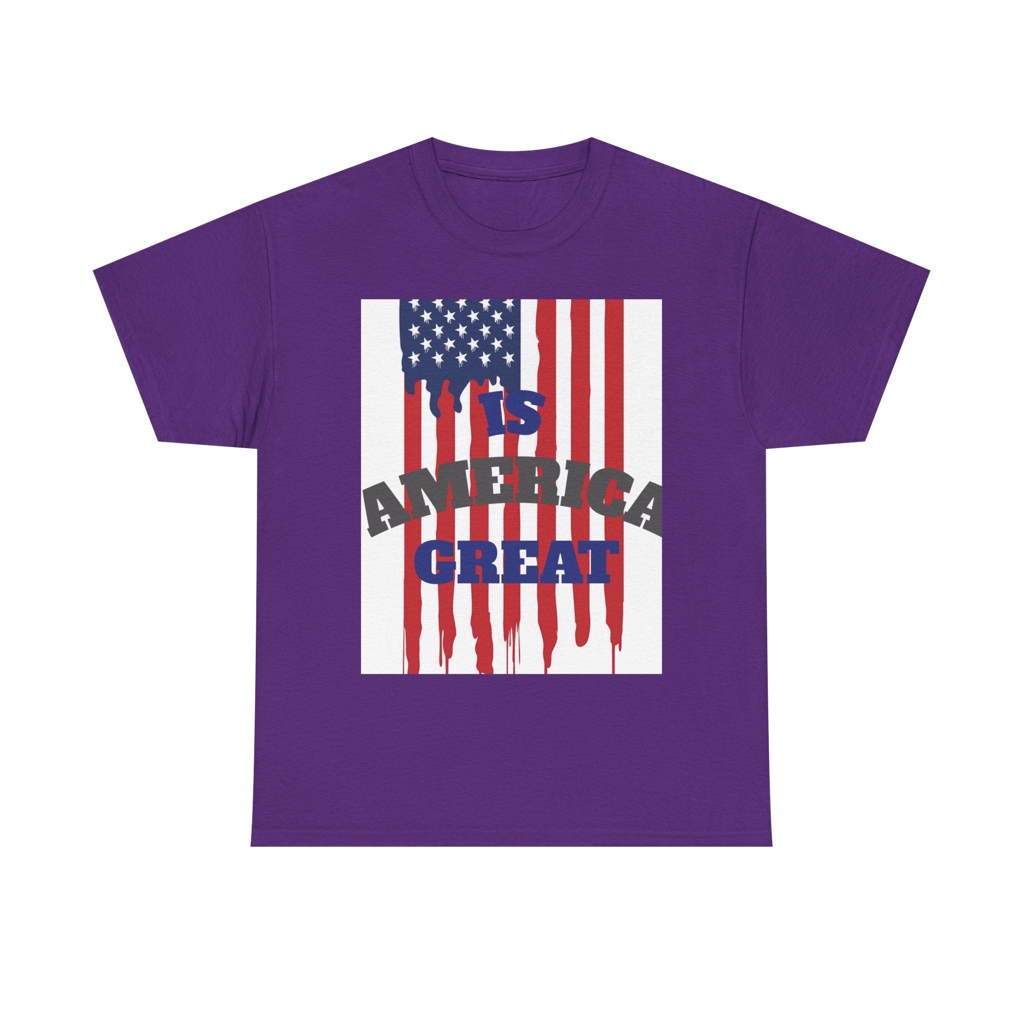 Graphic Tee — "Is America Great" with Back: "When Tyranny Becomes Law, Rebellion Becomes Duty" Patriotic T‑Shirt