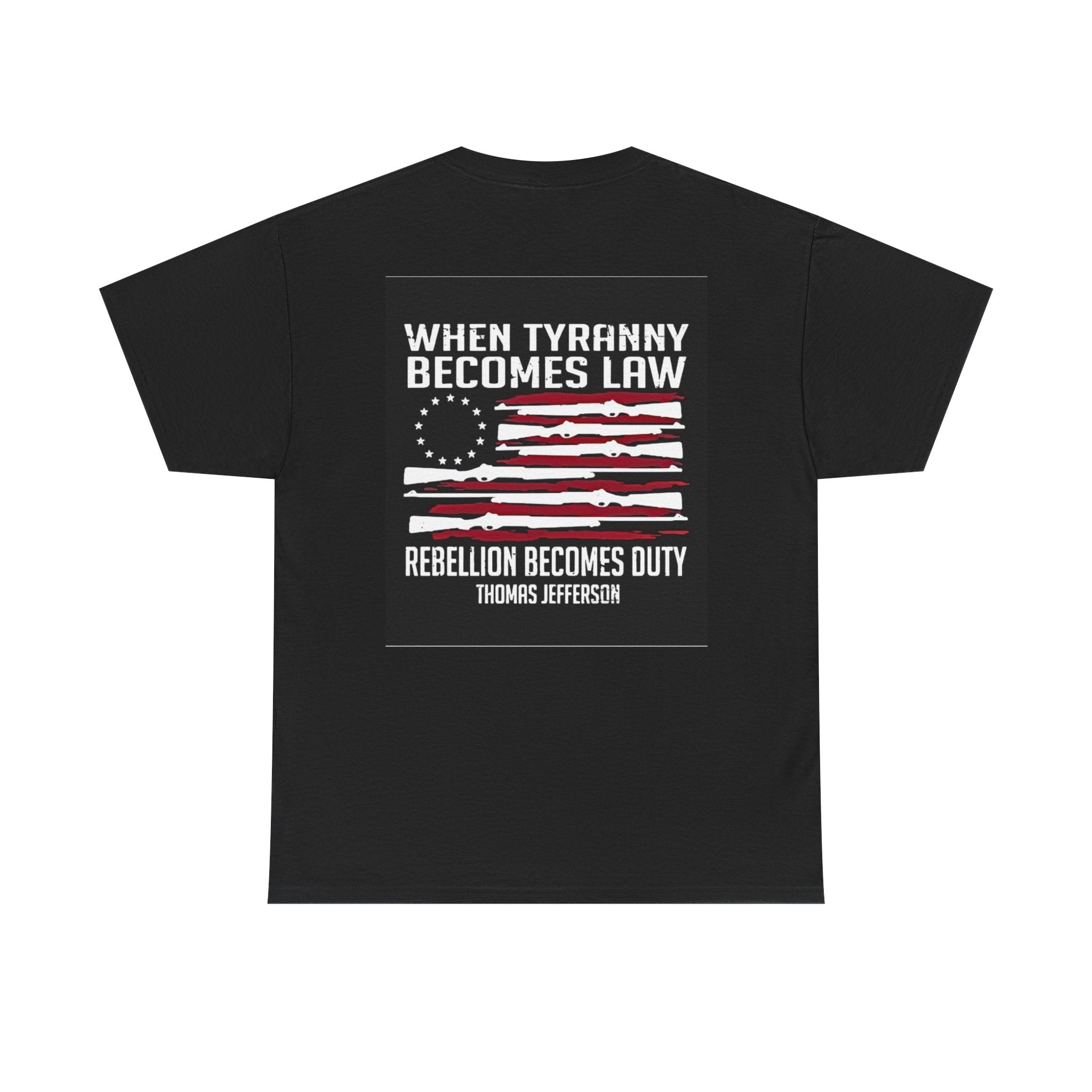 Graphic Tee — "Is America Great" with Back: "When Tyranny Becomes Law, Rebellion Becomes Duty" Patriotic T‑Shirt