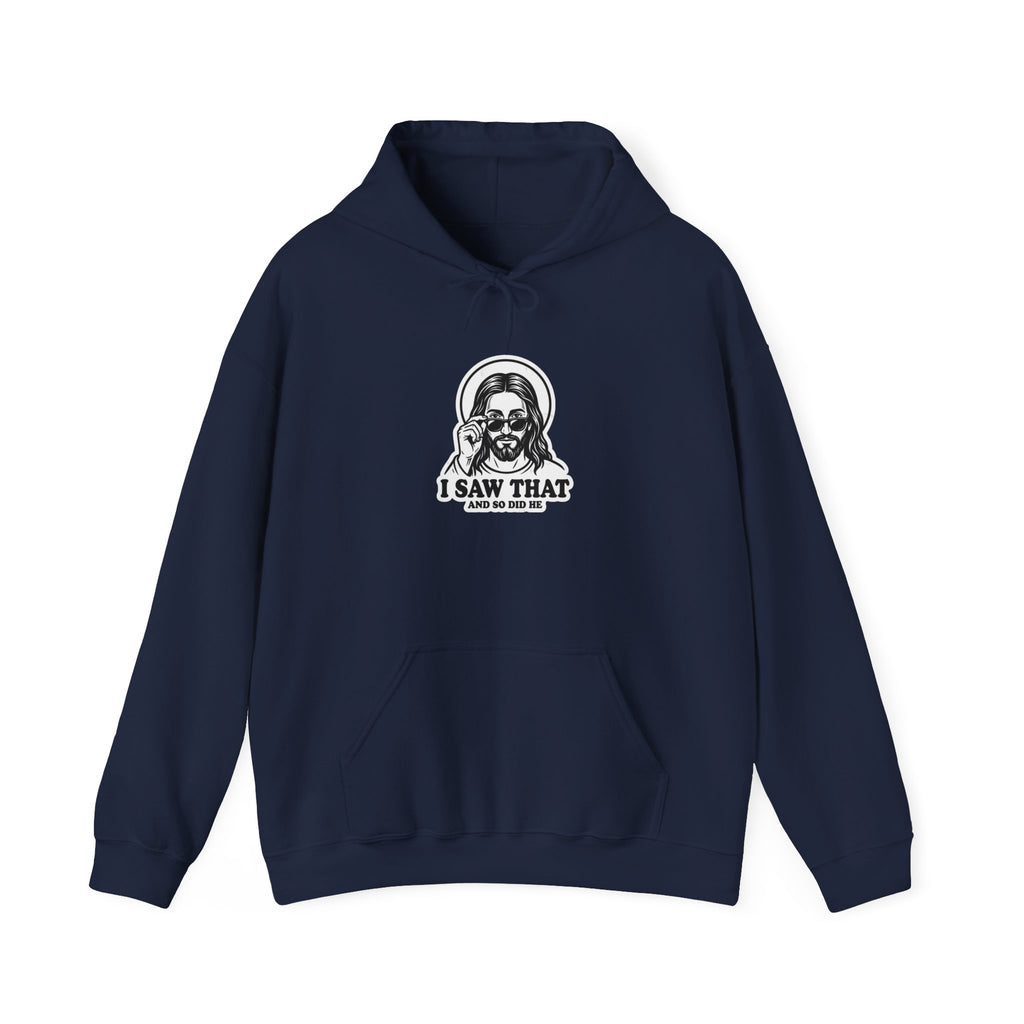 I Saw That Hoodie | Christian Meme, Vintage Jesus Graphic, Retro Camp Tee Style