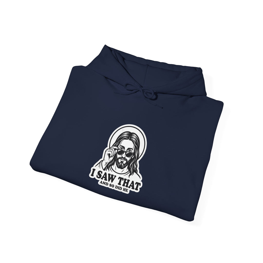 I Saw That Hoodie | Christian Meme, Vintage Jesus Graphic, Retro Camp Tee Style