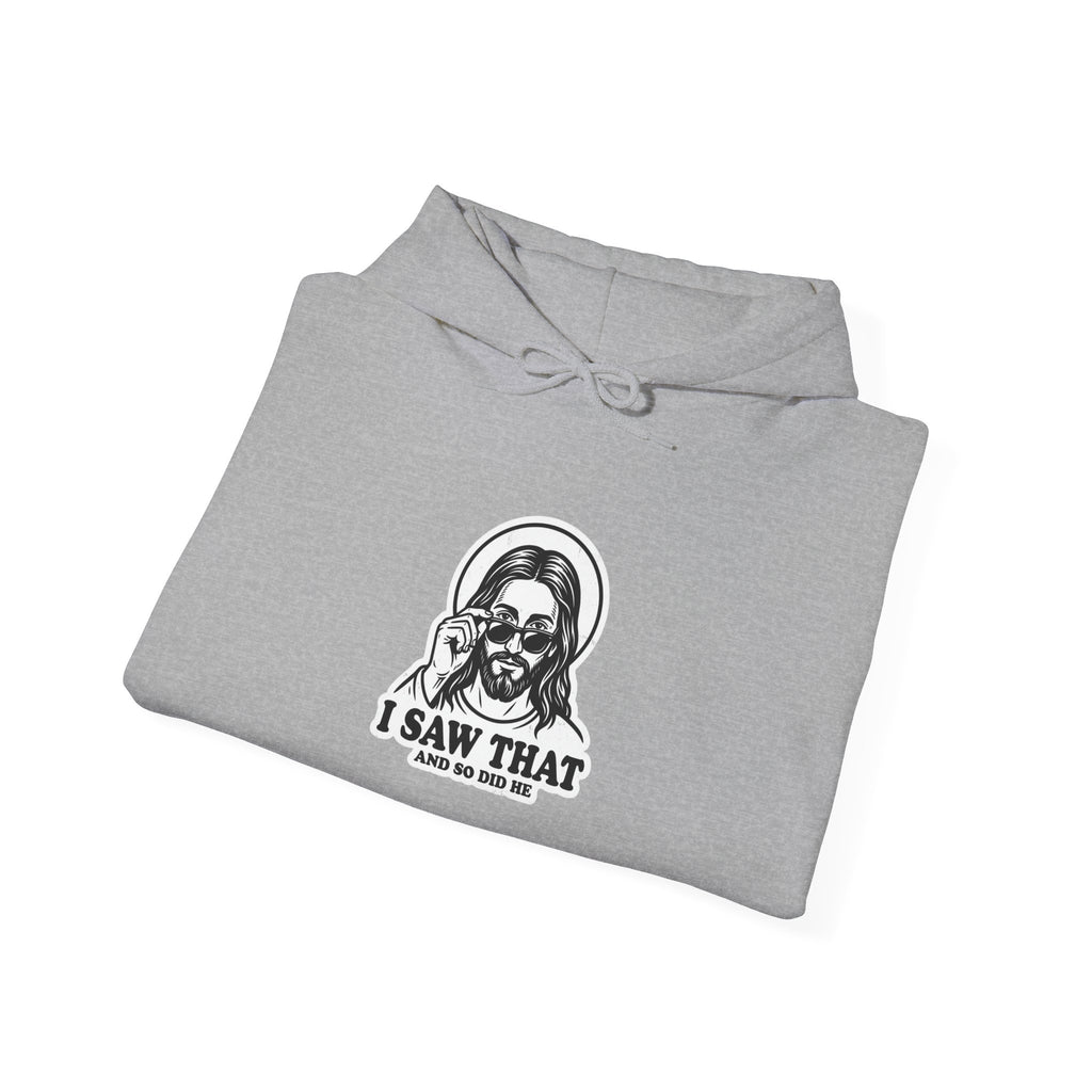 I Saw That Hoodie | Christian Meme, Vintage Jesus Graphic, Retro Camp Tee Style